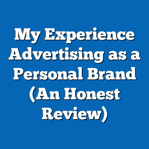 My Experience Advertising as a Personal Brand (An Honest Review)