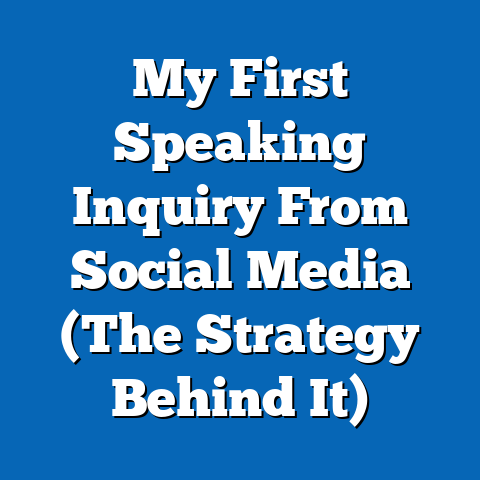 My First Speaking Inquiry From Social Media (The Strategy Behind It)