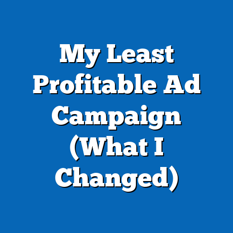 My Least Profitable Ad Campaign (What I Changed)
