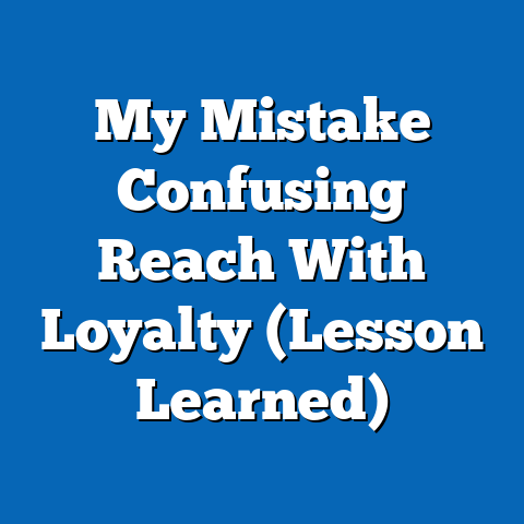 My Mistake Confusing Reach With Loyalty (Lesson Learned)