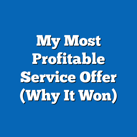 My Most Profitable Service Offer (Why It Won)