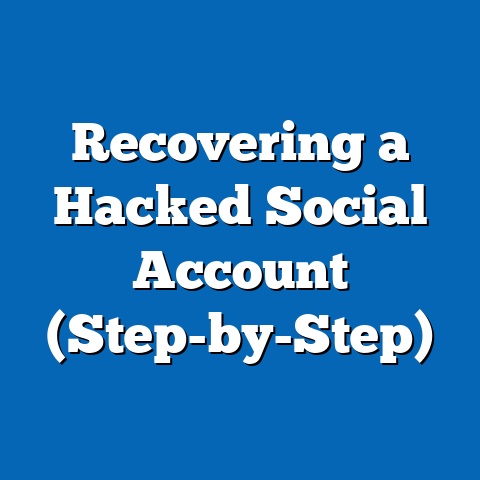 Recovering a Hacked Social Account (Step-by-Step)