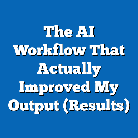 The AI Workflow That Actually Improved My Output (Results)