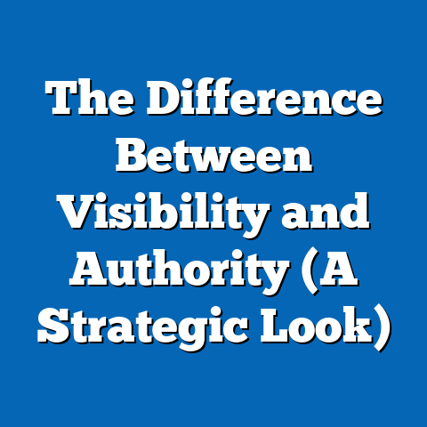 The Difference Between Visibility and Authority (A Strategic Look)