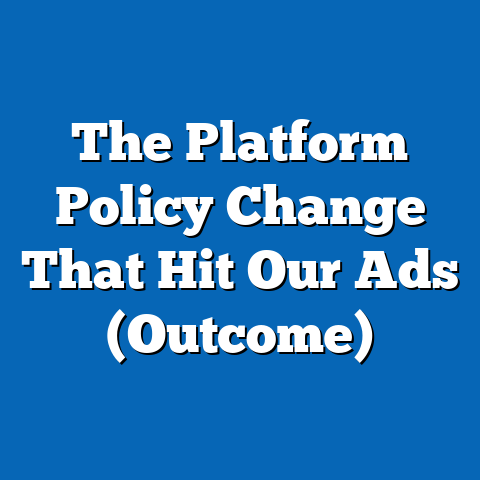 The Platform Policy Change That Hit Our Ads (Outcome)