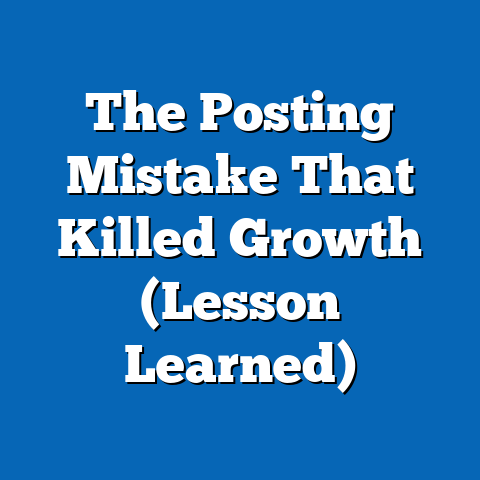 The Posting Mistake That Killed Growth (Lesson Learned)
