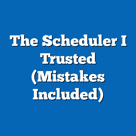 The Scheduler I Trusted (Mistakes Included)