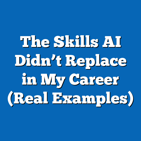 The Skills AI Didn’t Replace in My Career (Real Examples)