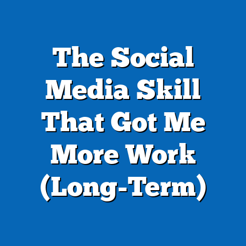 The Social Media Skill That Got Me More Work (Long-Term)
