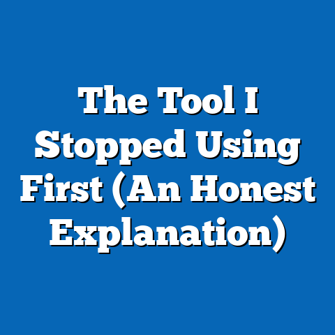 The Tool I Stopped Using First (An Honest Explanation)