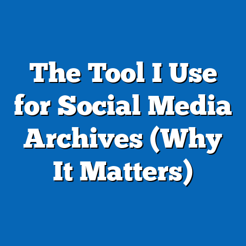 The Tool I Use for Social Media Archives (Why It Matters)