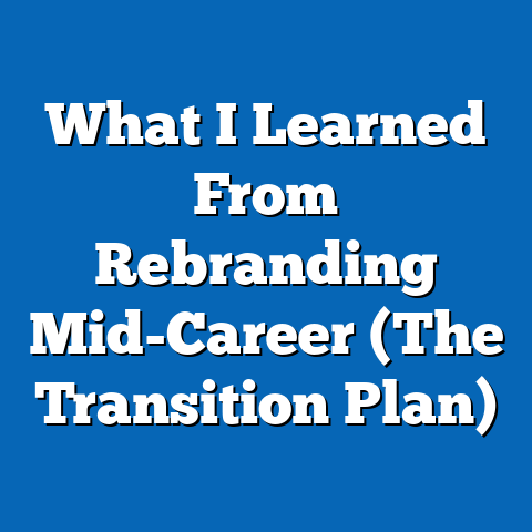 What I Learned From Rebranding Mid-Career (The Transition Plan)