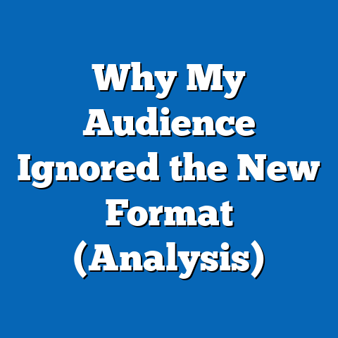 Why My Audience Ignored the New Format (Analysis)