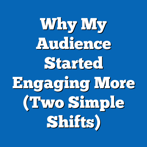 Why My Audience Started Engaging More (Two Simple Shifts)